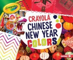 Crayola ® Chinese New Year Colors