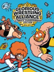 Glorious Wrestling Alliance : Ultimate Championship Edition
