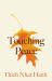Touching Peace: Updated Edition : Practicing the Art of Mindful Living