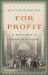 For Profit : A History of Corporations