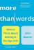 More Than Words : How to Think about Writing in the Age of AI