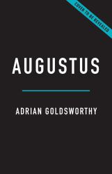 Augustus : First Emperor of Rome