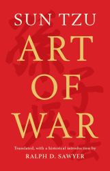 The Art of War (Translated by Ralph D. Sawyer)