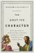 The Quest for Character : What the Story of Socrates and Alcibiades Teaches Us about Our Search for Good Leaders