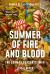Summer of Fire and Blood : The German Peasants' War