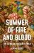 Summer of Fire and Blood : The German Peasants' War