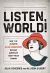 Listen, World! : How the Intrepid Elsie Robinson Became America's Most-Read Woman