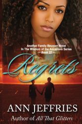 Regrets : Family Reunion--Wisdom of the Ancestors