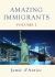 Amazing Immigrants, Volume I
