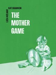 The Mother Game