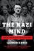 The Nazi Mind : Twelve Warnings from History