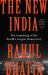 The New India : The Unmaking of the World's Largest Democracy