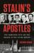Stalin's Apostles : The Cambridge Five and the Making of the Soviet Empire