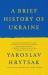 Ukraine : The Forging of a Nation