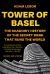 Tower of Basel : The Shadowy History of the Secret Bank That Runs the World