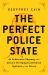 The Perfect Police State : An Undercover Odyssey into China's Terrifying Surveillance Dystopia of the Future