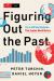 Figuring Out the Past : The 3,495 Vital Statistics That Explain World History