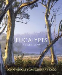 Eucalypts : A Celebration
