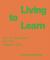 Living to Learn : Art and Education for the Common Good