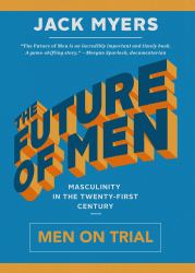 The Future of Men : Men on Trial