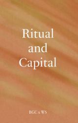 Ritual and Capital