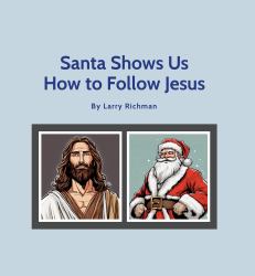 Santa Shows Us How to Follow Jesus