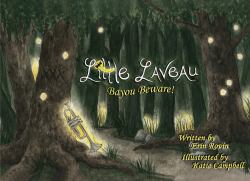 Little Laveau : Bayou Beware