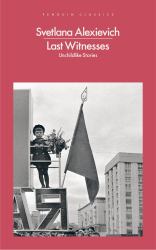 Last Witnesses : An Oral History of the Children of World War II