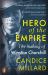 Hero of the Empire : The Making of Winston Churchill