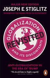 Globalization and Its Discontents : Anti-Globalization in the Era of Trump