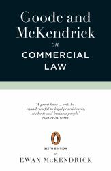 Goode and Mckendrick on Commercial Law : 6th Edition