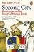 Second City : Birmingham and the Forging of Modern Britain