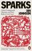 Sparks : China's Underground Historians and Their Battle for the Future