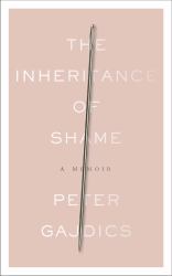The Inheritance of Shame : A Memoir