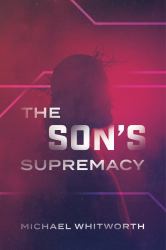 The Son's Supremacy : A Guide to Hebrews