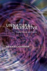 Unnatural Narrative : Theory, History, and Practice