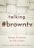 Talking #browntv : Latinas and Latinos on the Screen