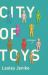 City of Toys : Essays
