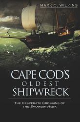Cape Cod's Oldest Shipwreck