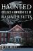 Haunted Colleges and Universities of Massachusetts