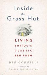 Inside the Grass Hut : Living Shitou's Classic Zen Poem