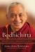 Bodhichitta : Practice for a Meaningful Life Bodhichitta : Practice for a Meaningful Life
