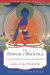 The Power of Mantra : Vital Practices for Transformation