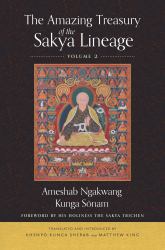 The Amazing Treasury of the Sakya Lineage : Volume 2