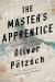 The Master's Apprentice : A Retelling of the Faust Legend