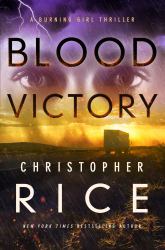 Blood Victory : A Burning Girl Thriller