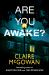 Are You Awake? Are You Awake?