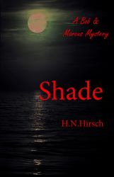 Shade : A Bob & Marcus Mystery
