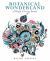Botanical Wonderland : A Blissful Coloring Retreat - Calming Coloring Book of Cactus, Succulents, Coral, and Flowers for Adults