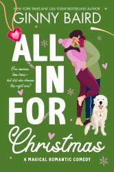 All in for Christmas : A Magical Romantic Comedy